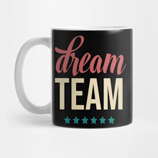 Dream Team Mug